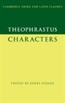 James (University of Cambridge) Diggle, James Diggle, James (University of Cambridge) Diggle, Diggle James - Theophrastus: Characters