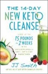 JJ Smith, Smith JJ - The 14-Day New Keto Cleanse