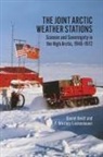 Daniel Heidt, P Whitney Lackenbauer, P. Whitney Lackenbauer - Joint Arctic Weather Stations