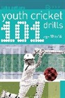 Luke Sellers, Sellers Luke - 101 Youth Cricket Drills Age 12-16