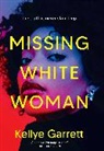 Kellye Garrett, KELLYE GARRETT - Missing White Woman