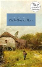 George Eliot - Die Mühle am Floss