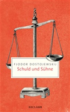 Fjodor Dostojewskij, Fjodor M. Dostojewskij - Schuld und Sühne