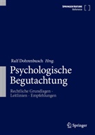 Ral Dohrenbusch, Ralf Dohrenbusch - Psychologische Begutachtung: Psychologische Begutachtung, 2 Teile