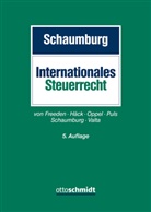 Florian Oppel, Florian (RA Oppel, Michael Puls, Schaumburg, Harald Schaumburg, Matthias Valta... - Internationales Steuerrecht
