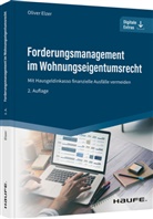 Oliver Elzer, Oliver (Dr.) Elzer - Forderungsmanagement im Wohnungseigentumsrecht
