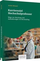 Achim Weiand - Karriereziel Hochschulprofessur