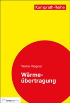 Walter Wagner - Wärmeübertragung
