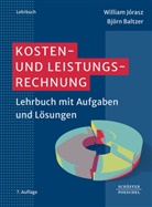 Björn Baltzer, Willia Jórasz, William Jórasz - Kosten- und Leistungsrechnung