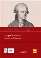 Thomas Hochradner, Schwarzbauer, Michaela Schwarzbauer - Leopold Mozart: Chronist und Wegbereiter