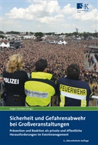 Jürge Schreiber, Jürgen Schreiber - Sicherheit und Gefahrenabwehr bei Großveranstaltungen