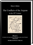Heinz A Richter, Heinz A. Richter - The Conflicts of the Aegean in the 20th Century