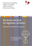 Antje Diener-Staeckling, Dagma Hovestädt, Dagmar Hovestädt, Joachim Kemper, Joachim Kemper (Dr.) u a, Joachim Kemper u a... - Deutsche Archive im digitalen Zeitalter