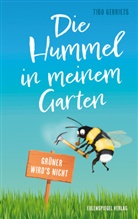 Tibo Gerriets - Die Hummel in meinem Garten