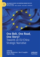 Alister Miskimmon, Be O'Loughlin, Ben O'Loughlin, Jinghan Zeng - One Belt, One Road, One Story?