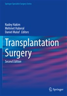 Mehme Haberal, Mehmet Haberal, Nadey Hakim, Daniel Maluf - Transplantation Surgery