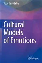 Victor Karandashev - Cultural Models of Emotions