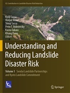 Peter T. Bobrowsky, Khang Dang, Matja¿ Miko¿, Matja Mikos, Matjaz Mikos, Kyoji Sassa... - Understanding and Reducing Landslide Disaster Risk