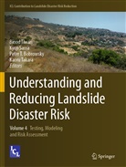 Peter T. Bobrowsky, Kyoj Sassa, Kyoji Sassa, Peter T Bobrowsky et al, Kaoru Takara, Binod Tiwari - Understanding and Reducing Landslide Disaster Risk