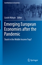 Lászl Mátyás, László Mátyás - Emerging European Economies after the Pandemic