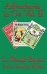 L. Frank Baum - Adventures in Oz Vol. II