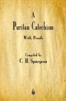 Charles Spurgeon - A Puritan Catechism