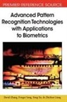 Fengxi Song, Yong Xu, David Zhang - Advanced Pattern Recognition Technologies with Applications to Biometrics