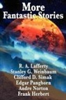 Frank Herbert, Andre Norton, Clifford D. Simak - More Fantastic Stories
