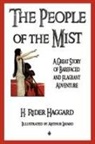 H. Rider Haggard - The People of the Mist