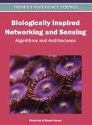 Pietro Lio, Dinesh Verma - Biologically Inspired Networking and Sensing Algorithms and Architectures