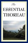 Henry D. Thoreau - The Essential Thoreau