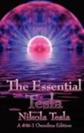 Nikola Tesla - The Essential Tesla