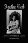 Anna Katherine Green - Agatha Webb