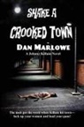 Dan Marlowe - Shake a Crooked Town