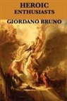 Giordano Bruno - Heroic Enthusiasts
