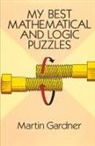 Martin Gardner - My Best Mathematical and Logic Puzzles