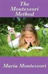 Maria Montessori - The Montessori Method