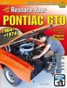 Donald Keefe - How to Restore Your Pontiac GTO