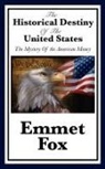 Emmet Fox - The Historical Destiny of the United States