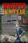 John Henry Hardy - Whisper in my ear Volume 2 of 3