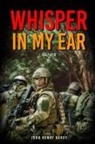 John Henry Hardy - Whisper in my ear Volume 1 of 3