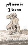 John McAulay - Aussie Yarns