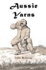John McAulay - Aussie Yarns