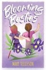 Mary Tellefson - Blooming Besties