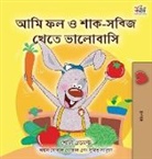 Shelley Admont, Kidkiddos Books - I Love to Eat Fruits and Vegetables (Bengali Children's Book)