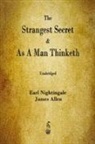 James Allen, Earl Nightingale - The Strangest Secret and As A Man Thinketh