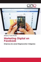 Kimberly Yacila Peralta - Marketing Digital en Facebook