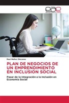 Raul Muñoz Diocares - PLAN DE NEGOCIOS DE UN EMPRENDIMIENTO EN INCLUSION SOCIAL