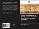 Sergej Bogdanow - Travail d'information et d'analyse dans le système du ministère russe de l'intérieur