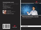 Leila Elfadhli - Thermochemistry course